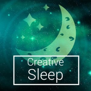 Creative Sleep